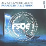 Aly & Fila With Haliene - Paralyzed (A & Z Extended Remix)