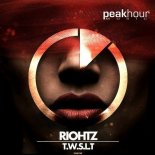 RIOHTZ - T.W.S.L.T (CueE & Sweep J Bounce Edit)