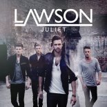 Lawson - Juliet (Radio Edit)