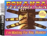 Bonanza Techno Ska - I'm Waiting For You, Honey! (Honey's Single Mix)