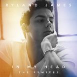 Ryland James - In My Head (Grynn Remix)