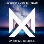 Cuebrick & Jochen Miller - With You (Extended Mix)