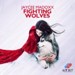 Jaycee Madoxx - Fighting Wolves (Steve Modana & Marc Korn Remix)