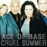 Ace Of Base - Cruel Summer (Enry Noise Radio Remix)