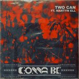 Two Can, Martyn Ell - Gonna Be