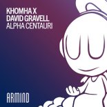 Khomha & David Gravell - Alpha Centauri (Extended Mix)