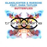 GLANZLICHTER & RUESCHE FEAT. ZARA TAYLOR - Butterflies (Trance Poems Mix)