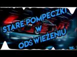 STARE POMPECZKI W ODŚWIEŻENIU ReCharged In Da Mix VOL. 3