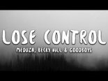 Meduza x Becky Hill x Goodboys - Lose Control (Andy Jarvis Remix)