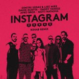 Dimitri Vegas & Like Mike, David Guetta, Daddy Yankee, Afro Bros, Natti Natasha - Instagram (R3HAB Remix)