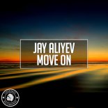 Jay Aliyev - Move On (Original Mix)