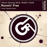 Alison Spong Feat. Robin Vane - Runnin' Free (Victor Special Remix)
