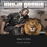 Khujo Goodie - Wes H Chn (Dirty)