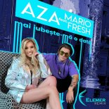Aza feat. Mario Fresh - Mai iubeste-ma o data (Elemer Remix)