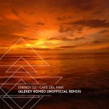 Energy 52 - Cafe Del Mar (Alexey Romeo Unofficial Remix)