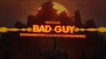 Billie Eilish - Bad Guy (Brandon Heartz & Maniacs Squad Bootleg)
