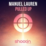 Manuel Lauren - Pulled Up (Extended Mix)