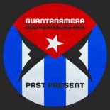Past Present - Guantanamera (Bodybangers Extended Mix)