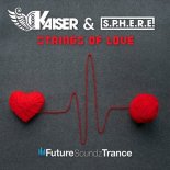 Bodo Kaiser Feat. S.P.H.E.R.E. - Strings of Love (Radio Vocal Mix)