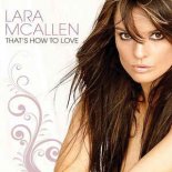 Lara McAllen - That's How 2 Love (IC3M4N & Sem Cut 2019)
