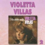 Violetta Villas - Dla ciebie miły