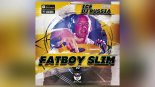 Fatboy Slim - 69 (Ice & Dj Russia Remix)