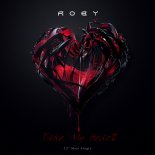 Roby - Take My Heart (Last Mix)