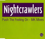 Nightcrawlers - Push The Feeling On (MK Dub Remix)
