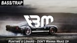 Runtime & Lenard - Don't Wanna Wake Up