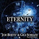 Joe Berte & Gigi Soriani feat. Five Notes - Eternity (Extended Mix)