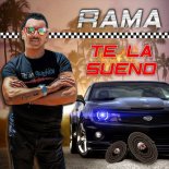Rama - Te la Sueno (Extended Mix)