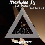 Markdos DJ feat. Rosy, GM - The Dream (Daniel Tek Remix)