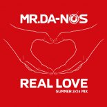 Mr. Da-Nos - Real Love (Summer 2k15 Radio Edit)