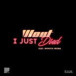 DJ Wout feat. Monica Mona - I Just Died (Tall & Small Extended Remix) 