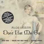 Aldo Lesina - Don't Let Me Go (Vocal Extended Eighties Version)
