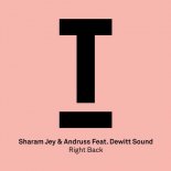 Sharam Jey, Andruss, DeWitt Sound - Right Back (Extended Mix)