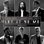 Steve Aoki & Backstreet Boys - Let It Be Me Let It Be Me (Denis First Remix)