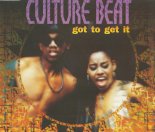 Culture Beat - Got To Get It (Radio Mix)