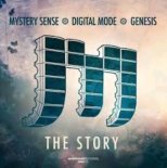 DIGITAL MODE, GENESIS & MYSTERY SENSE - The Story (Original Mix)