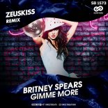 Britney Spears - Gimme More (Zeuskiss Remix)