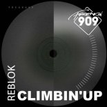 Reblok - Climbing Up (Original Mix)