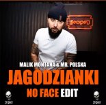 MALIK MONTANA x Mr. Polska - JAGODZIANKI ( NO FACE Edit) 