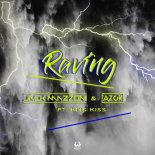 Jack Mazzoni, AZCK feat. Kris Kiss - Raving