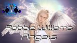 Robbie Williams - Angels (Fun Factory Remix)