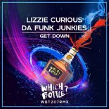 Lizzie Curious & Da Funk Junkies - Get Down (Radio Edit)