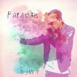 Dj Mr. T - Paradise (Extended Mix)