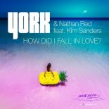 York & Nathan Red Feat. Kim Sanders - How Did I Fall In Love (Original Mix)