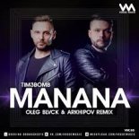 Tim3bomb - Manana (Oleg Blvck & Arkhipov Radio Edit)