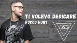 Rocco Hunt, J-Ax, Boomdabash - Ti Volevo Dedicare (A2M BOOTLEG)
