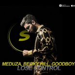 Meduza ft. Becky Hill & Goodboys - Lose Control (Amice Remix)